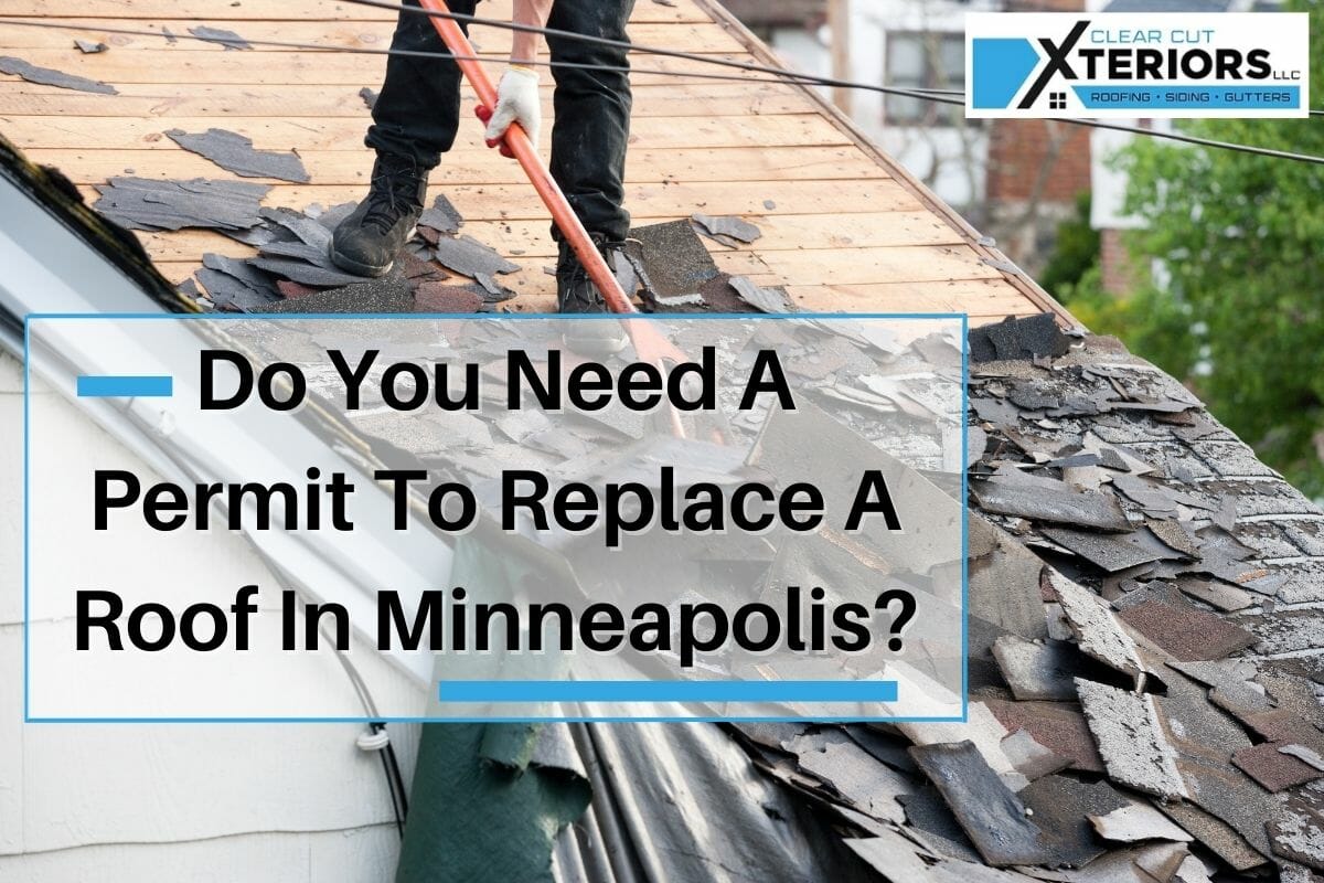 Do You Need A Permit To Replace A Roof In Minneapolis?